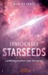 ERWACHEN DER STARSEEDS - Bild 1