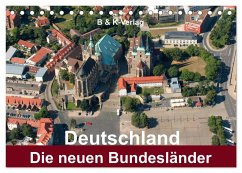 Deutschland - Die neuen Bundesländer (Tischkalender 2024 DIN A5 quer), CALVENDO Monatskalender