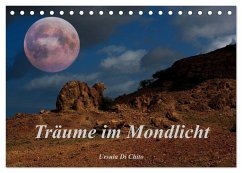Träume im Mondlicht (Tischkalender 2024 DIN A5 quer), CALVENDO Monatskalender