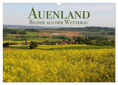 Auenland - Bilder aus der Wetterau (Wandkalender 2024 DIN A3 quer), CALVENDO Monatskalender