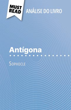 Antígona de Sophocle (Análise do livro) (eBook, ePUB) - Nigdelian-Fabre, Valérie