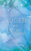 Mit Augen wie Silber (eBook, ePUB)