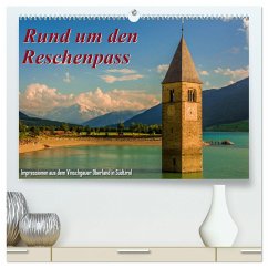 Rund um den Reschenpass (hochwertiger Premium Wandkalender 2024 DIN A2 quer), Kunstdruck in Hochglanz
