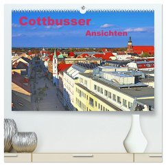 Cottbusser Ansichten (hochwertiger Premium Wandkalender 2024 DIN A2 quer), Kunstdruck in Hochglanz