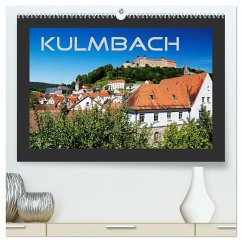 Kulmbach (hochwertiger Premium Wandkalender 2024 DIN A2 quer), Kunstdruck in Hochglanz