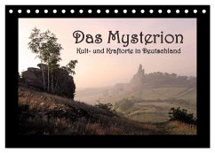 Das Mysterion - Kult- und Kraftorte in Deutschland (Tischkalender 2024 DIN A5 quer), CALVENDO Monatskalender