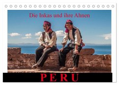Peru, die Inkas und ihre Ahnen / CH-Version (Tischkalender 2024 DIN A5 quer), CALVENDO Monatskalender - Ritterbach, Jürgen