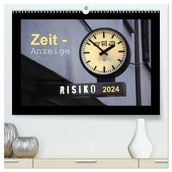 Zeit-Anzeige (hochwertiger Premium Wandkalender 2024 DIN A2 quer), Kunstdruck in Hochglanz - keller, Angelika
