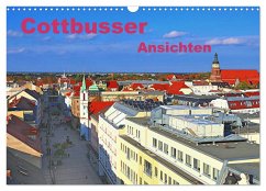 Cottbusser Ansichten (Wandkalender 2024 DIN A3 quer), CALVENDO Monatskalender - Witkowski, Bernd