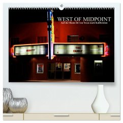 West of Midpoint (hochwertiger Premium Wandkalender 2024 DIN A2 quer), Kunstdruck in Hochglanz - und Udo Klinkel, Ellen