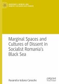 Marginal Spaces and Cultures of Dissent in Socialist Romania's Black Sea