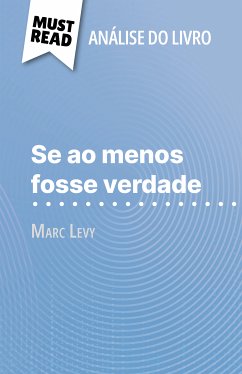 Se ao menos fosse verdade de Marc Levy (Análise do livro) (eBook, ePUB) - Pinaud, Elena