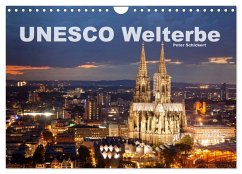 Unesco Welterbe (Wandkalender 2024 DIN A4 quer), CALVENDO Monatskalender