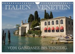 Italien - Venetien (Wandkalender 2024 DIN A4 quer), CALVENDO Monatskalender