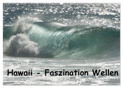 Hawaii - Faszination Wellen (Wandkalender 2024 DIN A2 quer), CALVENDO Monatskalender