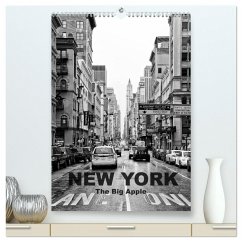 New York - The Big Apple (hochwertiger Premium Wandkalender 2024 DIN A2 hoch), Kunstdruck in Hochglanz - Klar, Diana