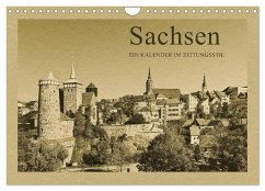 Sachsen - Ein Kalender im Zeitungsstil / CH-Version (Wandkalender 2024 DIN A4 quer), CALVENDO Monatskalender