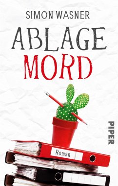 Ablage Mord (eBook, ePUB) - Wasner, Simon