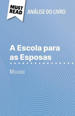 A Escola para as Esposas de Molière (Análise do livro) (eBook, ePUB) - Consiglio, Isabelle