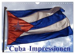 Cuba Impressionen (Wandkalender 2024 DIN A4 quer), CALVENDO Monatskalender