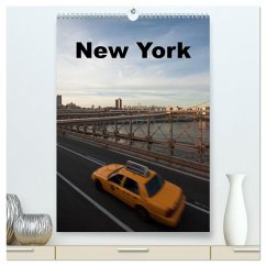New York (hochwertiger Premium Wandkalender 2024 DIN A2 hoch), Kunstdruck in Hochglanz - Dobrindt, Jeanette