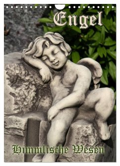 Engel - Himmlische Wesen (Wandkalender 2024 DIN A4 hoch), CALVENDO Monatskalender - Lindert-Rottke, Antje