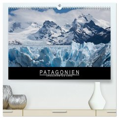 Patagonien - Ungezähmtes Land (hochwertiger Premium Wandkalender 2024 DIN A2 quer), Kunstdruck in Hochglanz