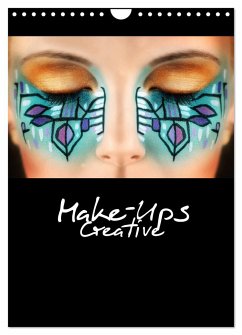 Creative Make-Ups 2024 (Wandkalender 2024 DIN A4 hoch), CALVENDO Monatskalender