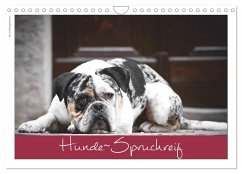 Hunde-Spruchreif (Wandkalender 2024 DIN A4 quer), CALVENDO Monatskalender