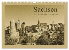 Sachsen - Ein Kalender im Zeitungsstil / CH-Version (Wandkalender 2024 DIN A3 quer), CALVENDO Monatskalender