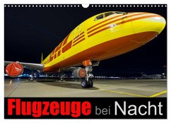 Flugzeuge bei Nacht (Wandkalender 2024 DIN A3 quer), CALVENDO Monatskalender