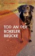 Tod an der Bokeler Brücke - Bild 1