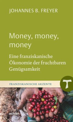 Money, money, money - Freyer, Johannes B.