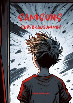 Samsons Superkaugummis (eBook, ePUB) - Markmann, Frauke