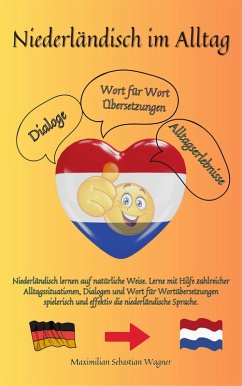 Niederländisch im Alltag (eBook, ePUB) - Wagner, Maximilian Sebastian