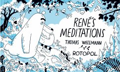 René's Meditations - Wellmann, Thomas