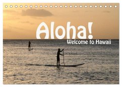 Aloha! Welcome to Hawaii (Tischkalender 2024 DIN A5 quer), CALVENDO Monatskalender
