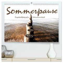Sommerpause 2024 (hochwertiger Premium Wandkalender 2024 DIN A2 quer), Kunstdruck in Hochglanz