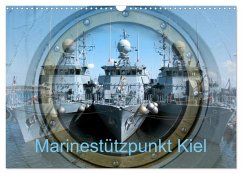 Marinestützpunkt Kiel (Wandkalender 2024 DIN A3 quer), CALVENDO Monatskalender