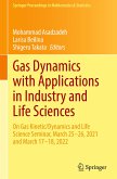 Gas Dynamics with Applications in Industry and Life Sciences