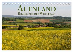 Auenland - Bilder aus der Wetterau (Tischkalender 2024 DIN A5 quer), CALVENDO Monatskalender