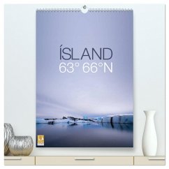 ÍSLAND 63° 66° N (hochwertiger Premium Wandkalender 2024 DIN A2 hoch), Kunstdruck in Hochglanz