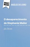 O desaparecimento de Stephanie Mailer de Joël Dicker (Análise do livro) (eBook, ePUB)