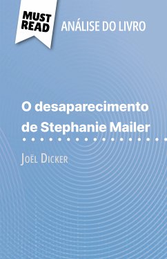 O desaparecimento de Stephanie Mailer de Joël Dicker (Análise do livro) (eBook, ePUB) - Fleurot, Morgane