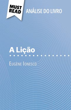 A Lição de Eugène Ionesco (Análise do livro) (eBook, ePUB) - Frankinet, Baptiste