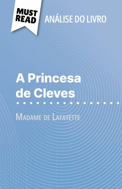 A Princesa de Cleves de Madame de Lafayette (Análise do livro) (eBook, ePUB) - Jooris, Vincent