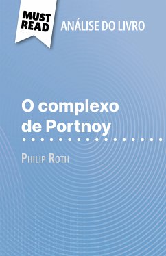O complexo de Portnoy de Philip Roth (Análise do livro) (eBook, ePUB) - Torres Behar, Natalia