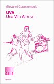 UVA. Una Vita Altrove (eBook, ePUB)