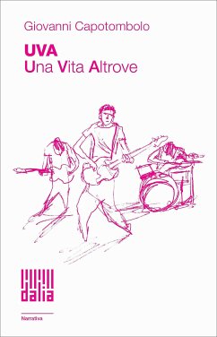 UVA. Una Vita Altrove (eBook, ePUB) - Capotombolo, Giovanni