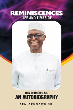 Reminiscences - Ofungwu, Ben